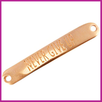 DQ metaal 7x40mm tussenstuk &quot;Never give up&quot; Rosegold